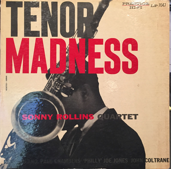 Sonny Rollins Quartet: Tenor Madness (1956)